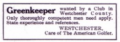 A photo of a vintage ad for a golf course greenkeeper.